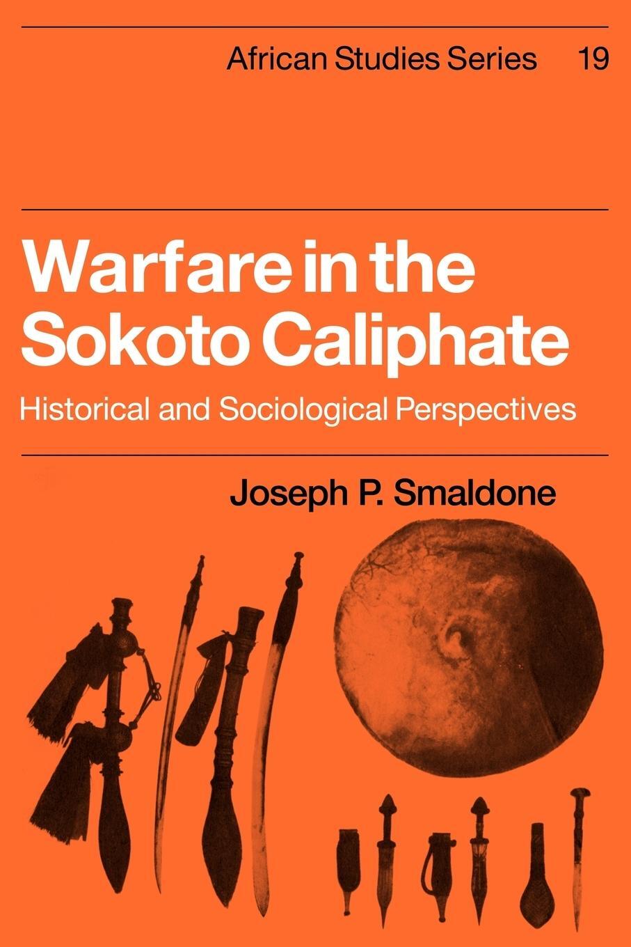 Cover: 9780521101424 | Warfare in the Sokoto Caliphate | Joseph P. Smaldone | Taschenbuch