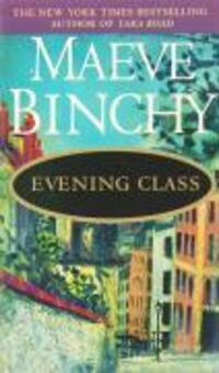 Bild: 9780440223207 | Evening Class | A Novel | Maeve Binchy | Taschenbuch | Englisch | 1998