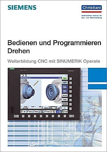Cover: 9783865229298 | Bedienen und Programmieren Drehen | Taschenbuch | Spiralbindung | 2014