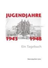 Cover: 9783844854978 | Jugendjahre 1943 - 1948 | Ein Tagebuch | Hans-Joachim Lenz | Buch
