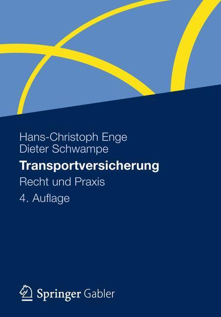 Cover: 9783834910646 | Transportversicherung | Recht und Praxis | Dieter Schwampe (u. a.)