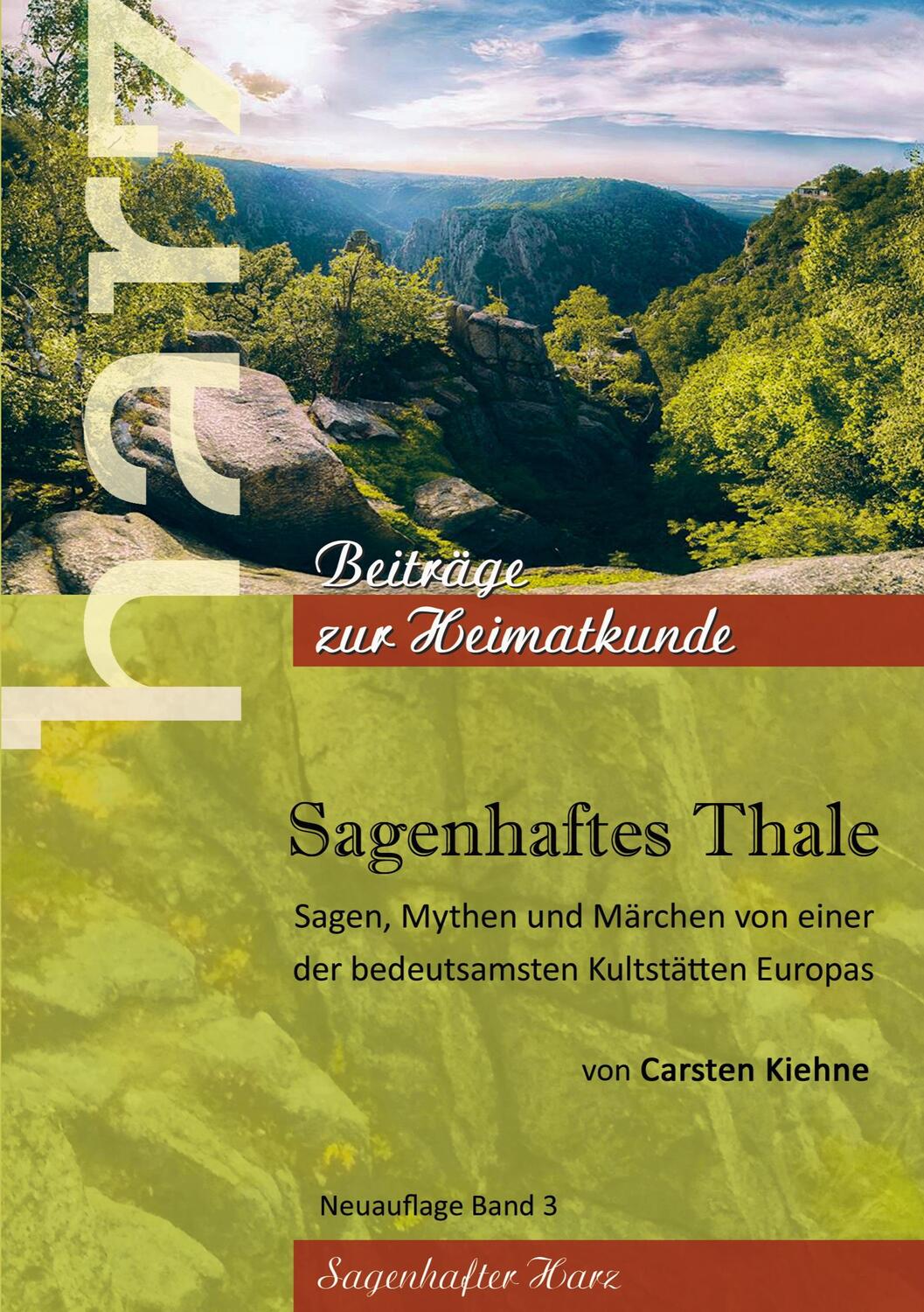 Cover: 9783752629545 | Sagenhaftes Thale | Carsten Kiehne | Taschenbuch | 188 S. | Deutsch