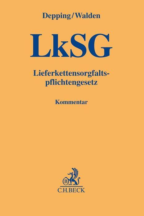 Cover: 9783406783081 | LkSG | André Depping (u. a.) | Buch | Gelbe Erläuterungsbücher | 2022