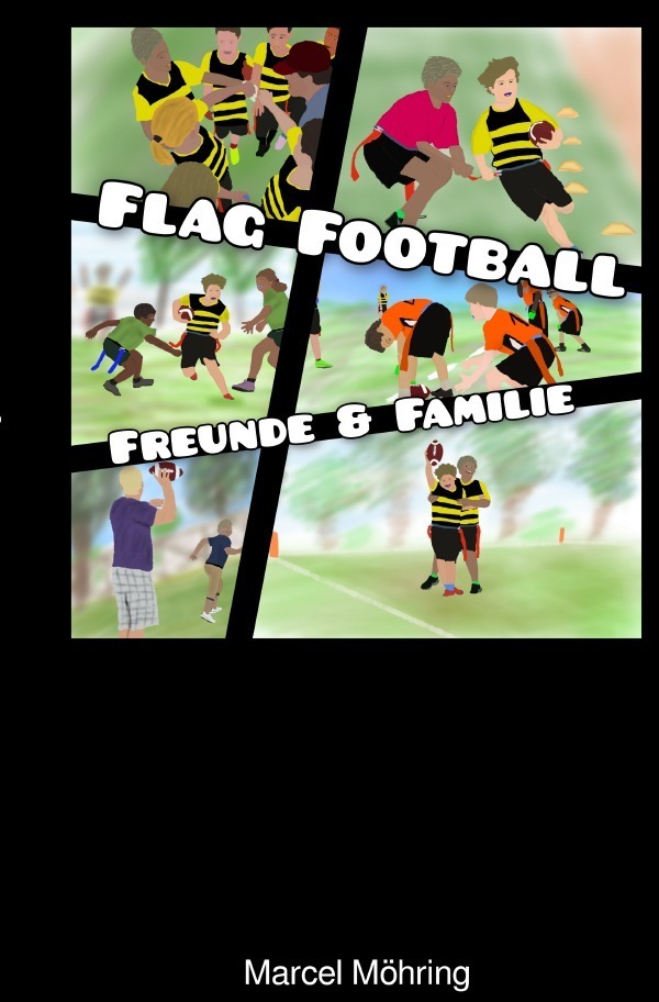 Cover: 9783757548162 | Flag Football (Taschenbuch) | Freunde &amp; Familie. DE | Marcel Möhring