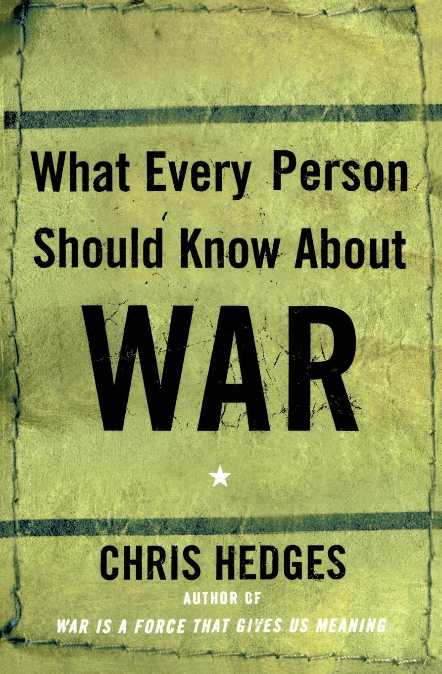 Cover: 9780743255127 | What Every Person Should Know about War | Chris Hedges | Taschenbuch
