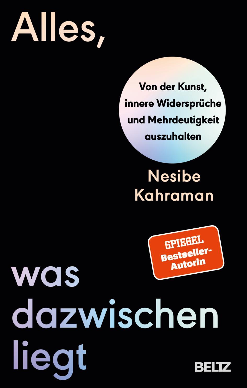 Cover: 9783407867834 | Alles, was dazwischen liegt | Nesibe Kahraman | Taschenbuch | 240 S.