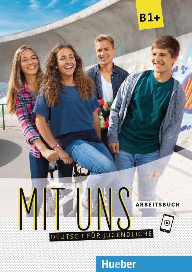 Cover: 9783190110605 | Mit uns B1+. Deutsch für Jugendliche. Arbeitsbuch | Taschenbuch | 2017