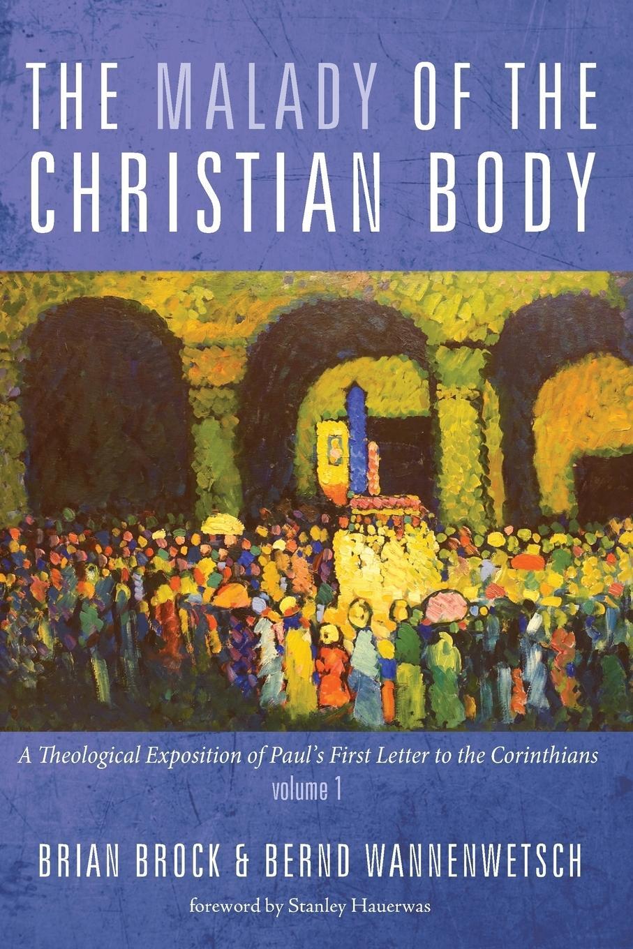 Cover: 9781498234184 | The Malady of the Christian Body | Brian Brock (u. a.) | Taschenbuch
