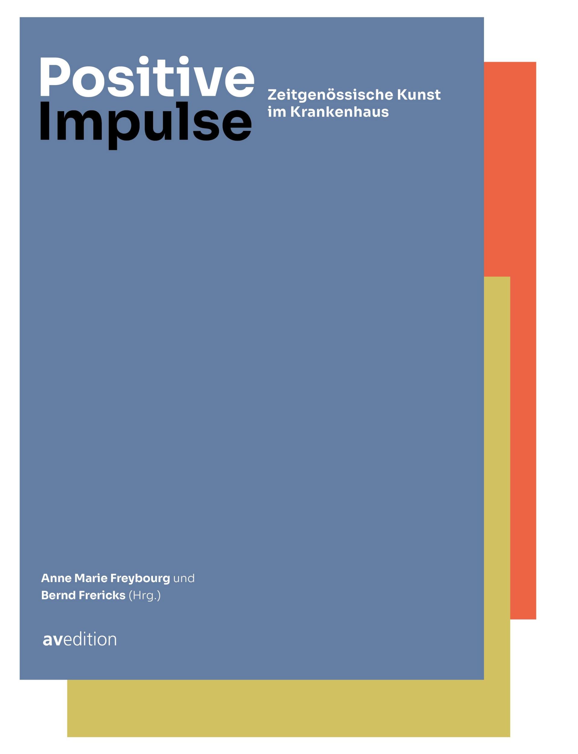 Cover: 9783899864243 | Positive Impulse | Zeitgenössische Kunst im Krankenhaus | Taschenbuch