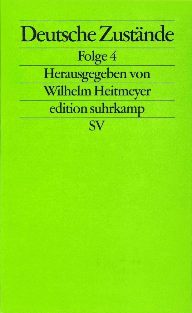 Cover: 9783518124543 | Deutsche Zustände. Folge.4 | Wilhelm Heitmeyer | Taschenbuch
