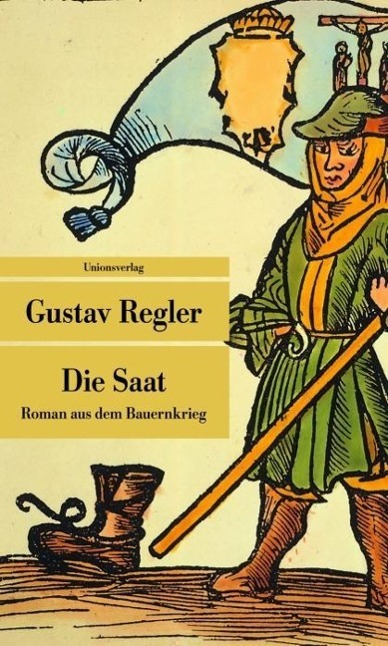 Cover: 9783293206304 | Die Saat | Roman aus dem Bauernkrieg, Unionsverlag Taschenbücher 630
