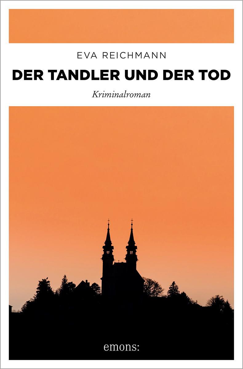 Cover: 9783740819514 | Der Tandler und der Tod | Kriminalroman | Eva Reichmann | Taschenbuch