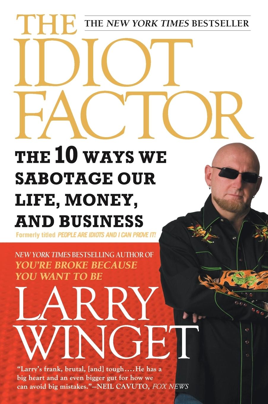 Cover: 9781592404674 | The Idiot Factor | Larry Winget | Taschenbuch | Englisch | 2009