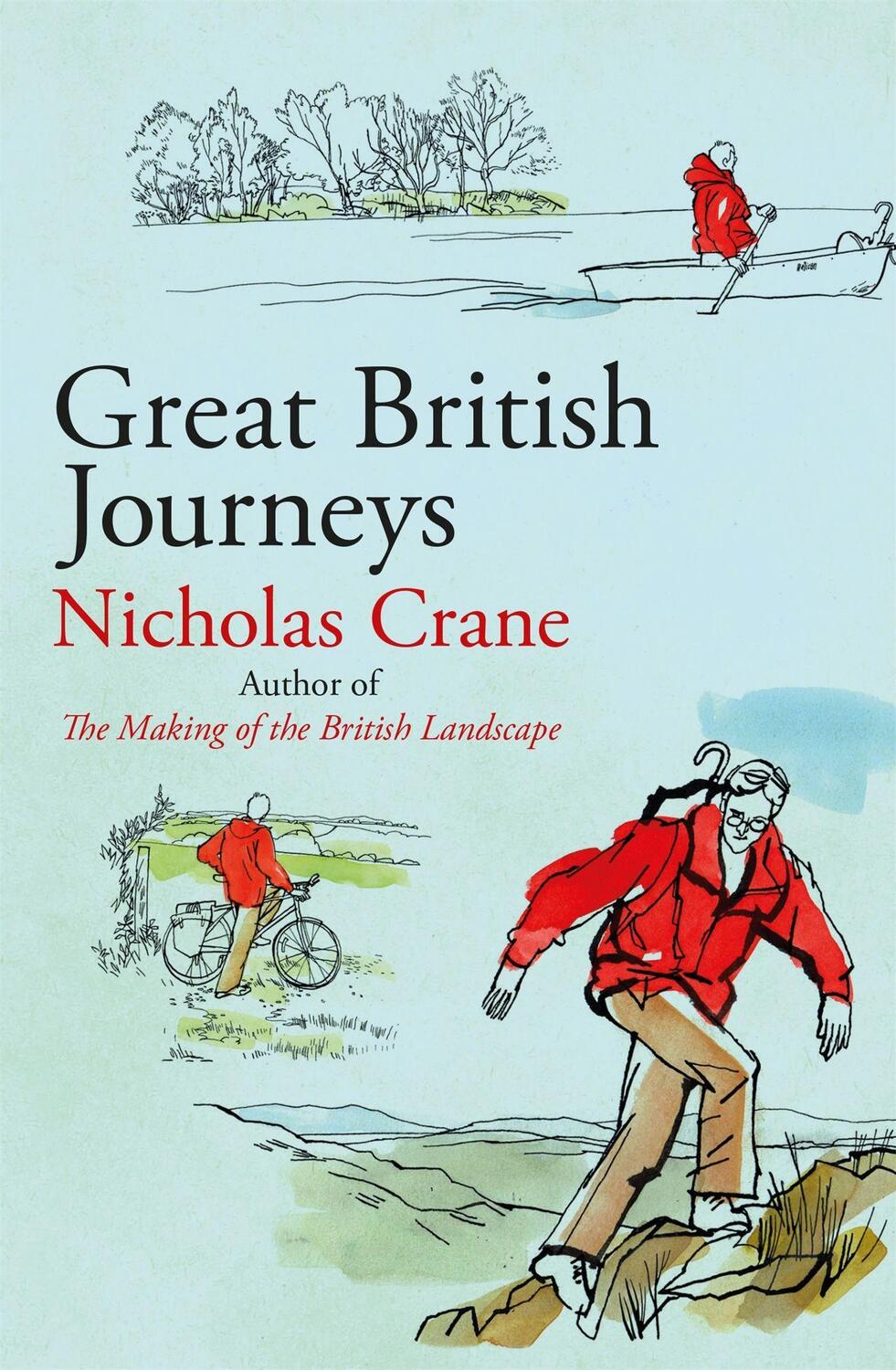 Cover: 9781474607780 | Great British Journeys | Nicholas Crane | Taschenbuch | Englisch