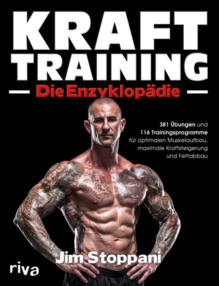 Cover: 9783868836929 | Krafttraining - Die Enzyklopädie | Jim Stoppani | Taschenbuch | 2016