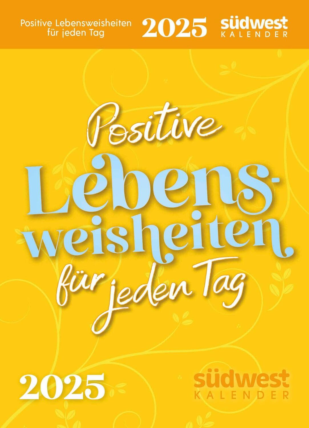 Cover: 9783517102979 | Positive Lebensweisheiten für jeden Tag 2025 - Tagesabreißkalender...