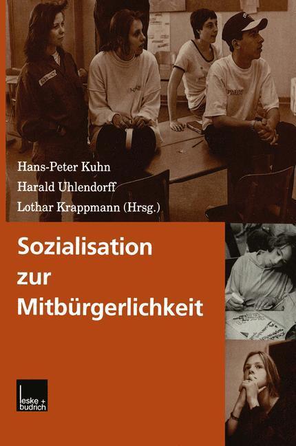 Cover: 9783810029133 | Sozialisation zur Mitbürgerlichkeit | Hans-Peter Kuhn (u. a.) | Buch