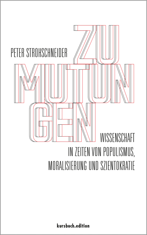 Cover: 9783961961542 | Zumutungen | Peter Strohschneider | Buch | Deutsch | 2020