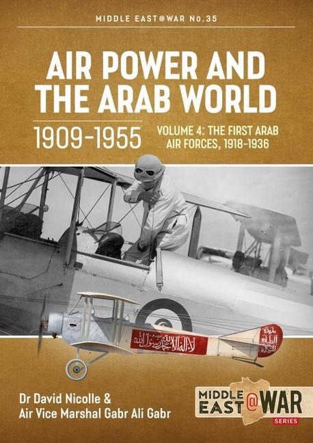 Cover: 9781914059278 | Air Power and the Arab World 1909-1955 | David Nicolle (u. a.) | Buch