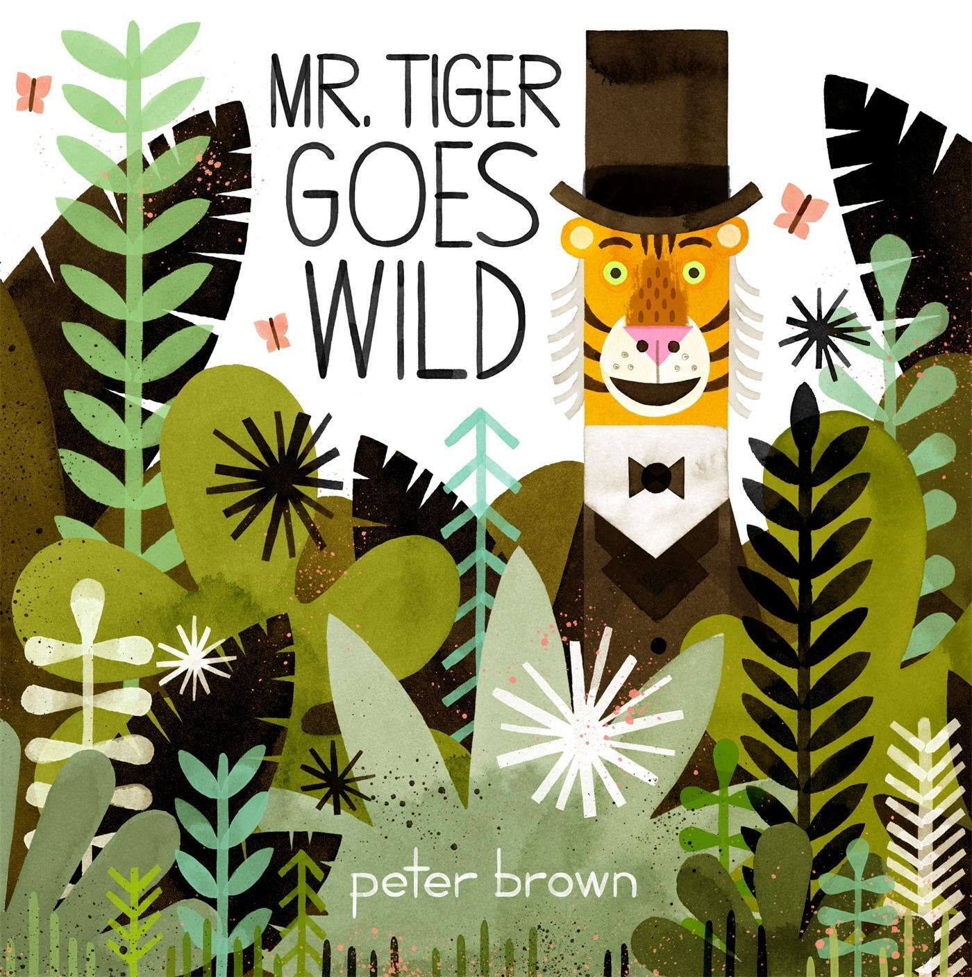 Cover: 9781509848232 | Mr Tiger Goes Wild | Peter Brown | Taschenbuch | Englisch | 2017