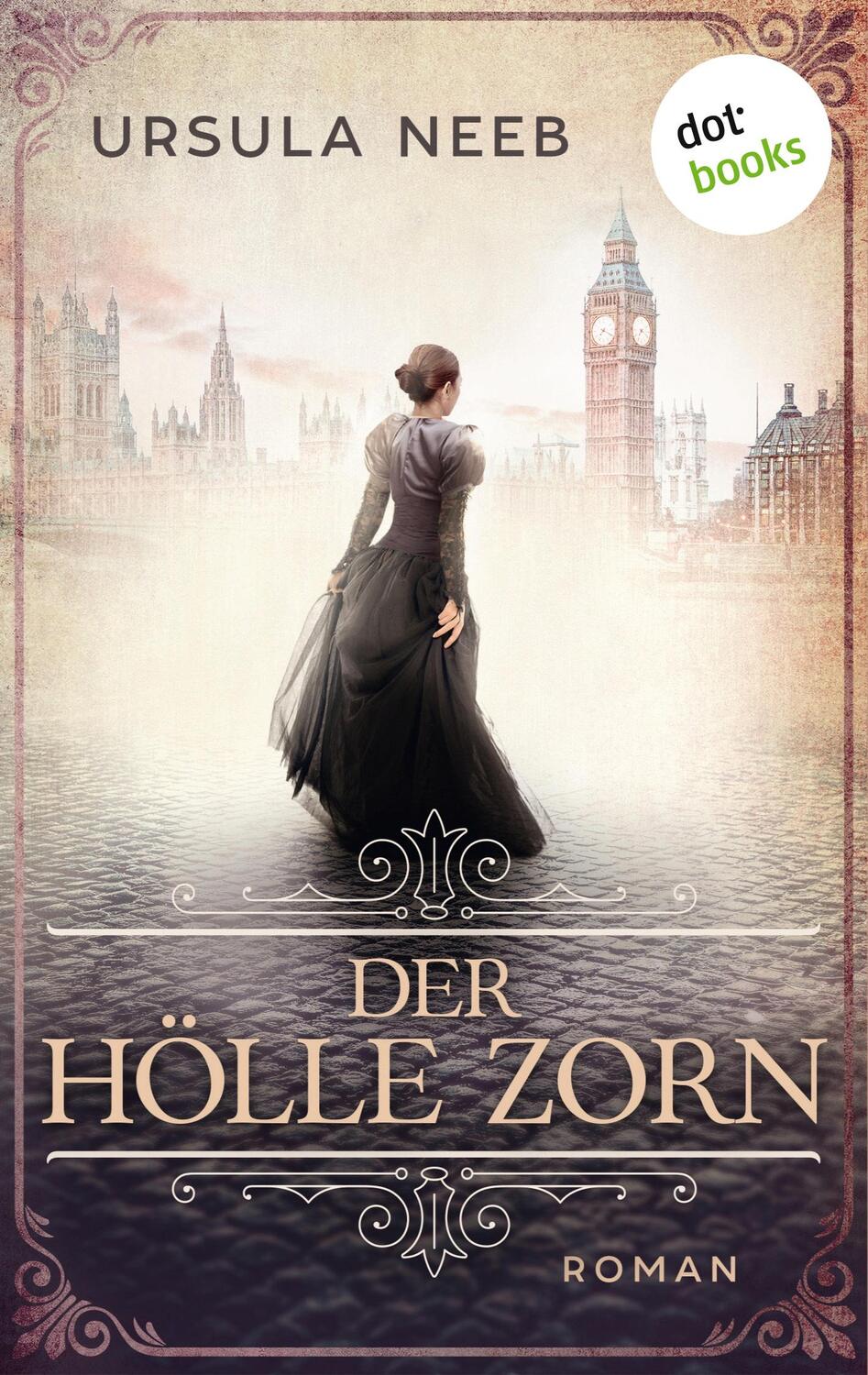 Cover: 9783961485482 | Der Hölle Zorn | Roman | Ursula Neeb | Taschenbuch | Paperback | 2019