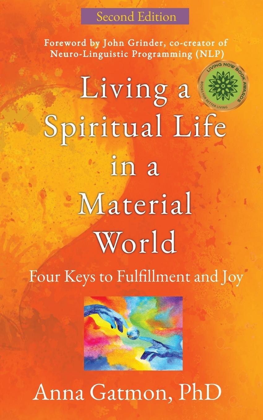 Cover: 9798218255527 | Living a Spiritual Life in a Material World | Second Edition | Gatmon