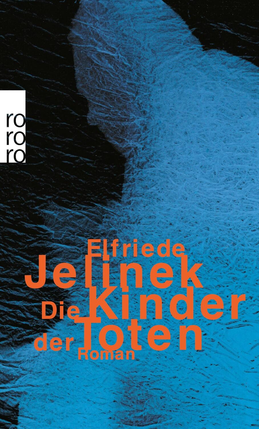 Cover: 9783499221613 | Die Kinder der Toten | Elfriede Jelinek | Taschenbuch | Paperback