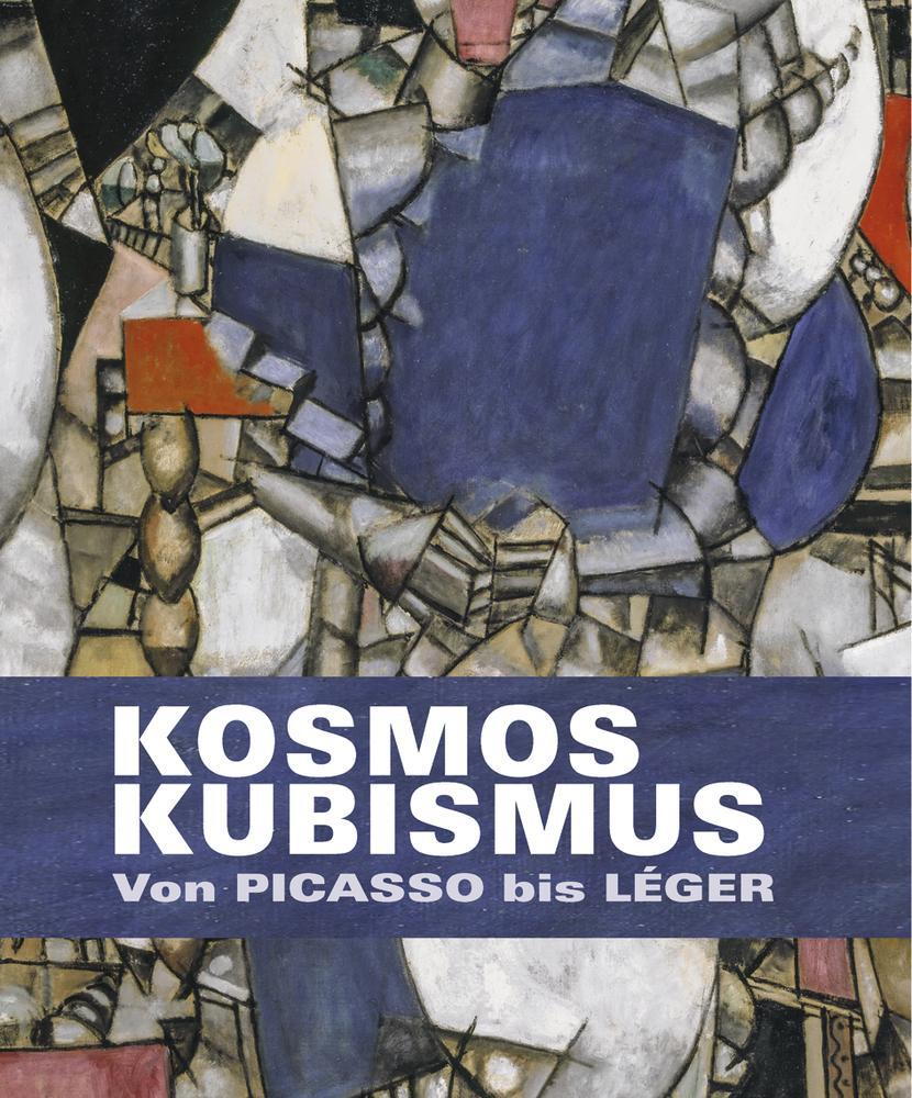 Cover: 9783777432595 | Kosmos Kubismus | Von Picasso bis Léger | Brigitte Leal (u. a.) | Buch