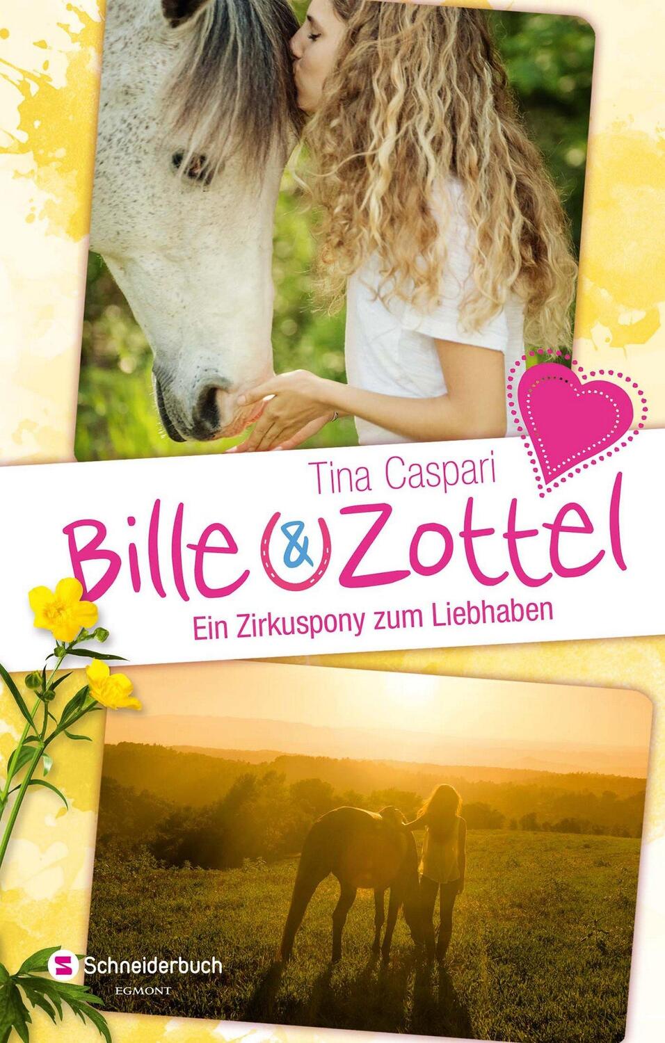 Cover: 9783505138072 | Bille und Zottel - Ein Zirkuspony zum Liebhaben | Tina Caspari | Buch
