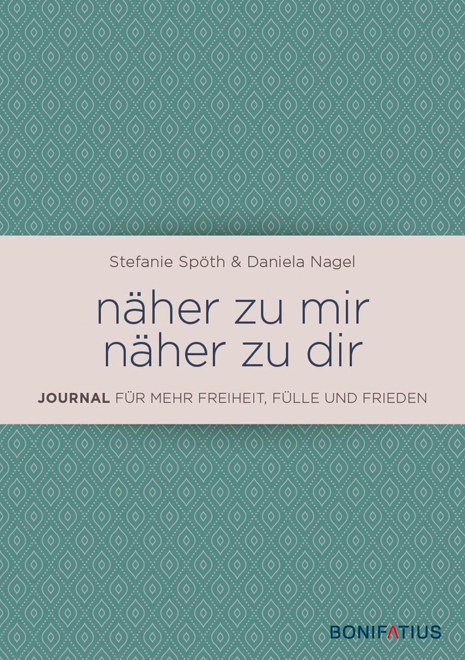 Cover: 9783897109360 | näher zu mir - näher zu dir | Daniela Nagel (u. a.) | Buch | Deutsch