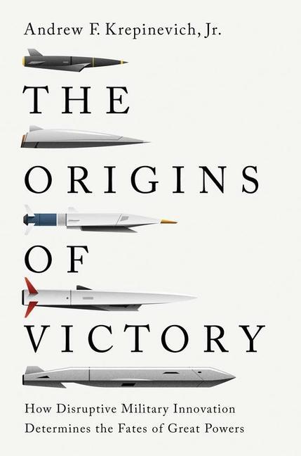 Cover: 9780300234091 | The Origins of Victory | Andrew F. Krepinevich | Buch | Gebunden