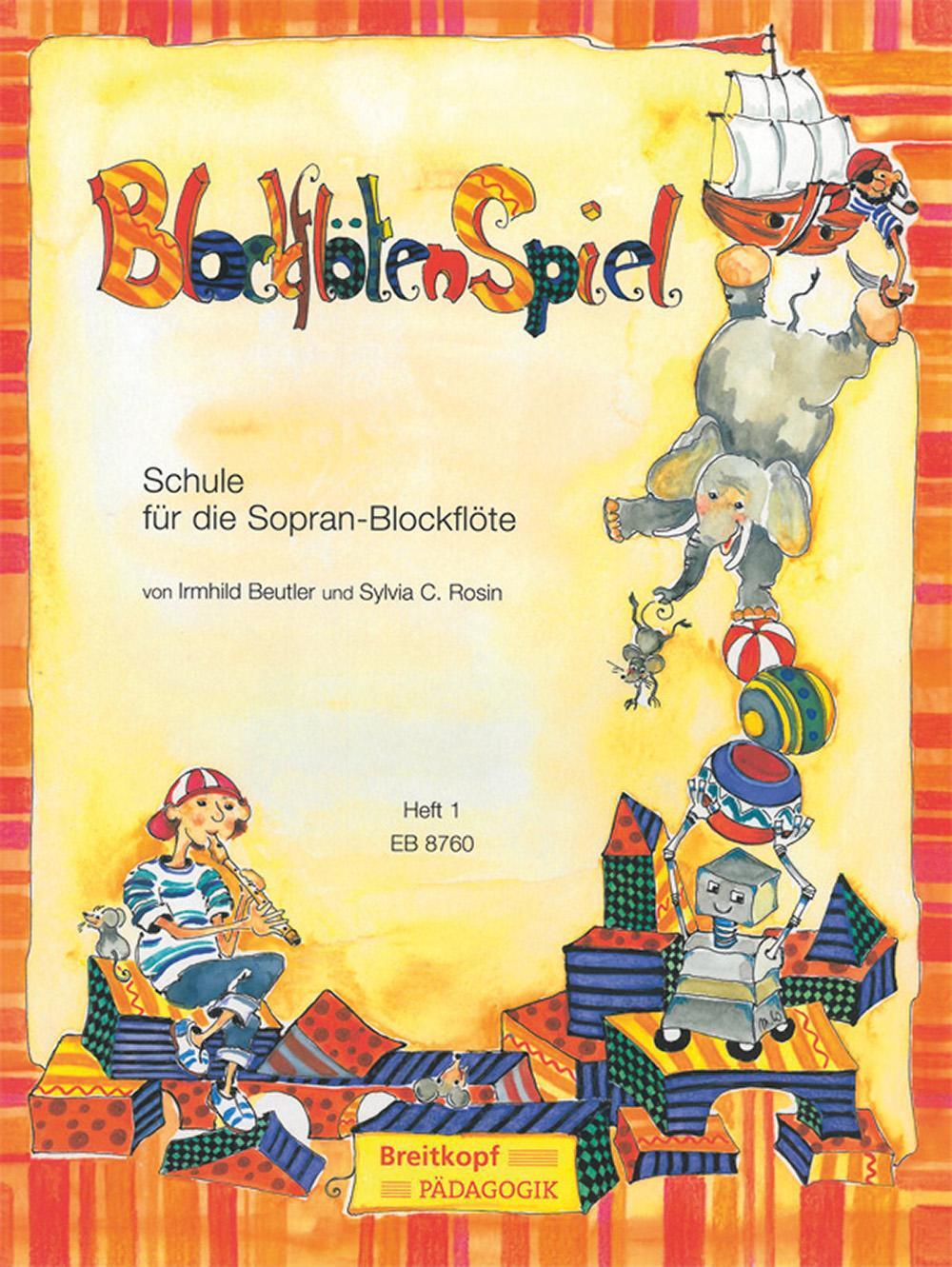 Cover: 9790004181805 | BlockflötenSpiel 1 | Schule für die Sopran-Blockflöte - Heft 1 | 2004