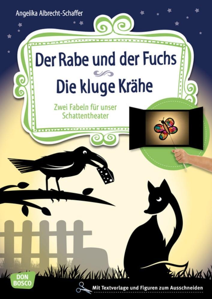 Cover: 9783769824032 | Der Rabe und der Fuchs. Die kluge Krähe. | Angelika Albrecht-Schaffer
