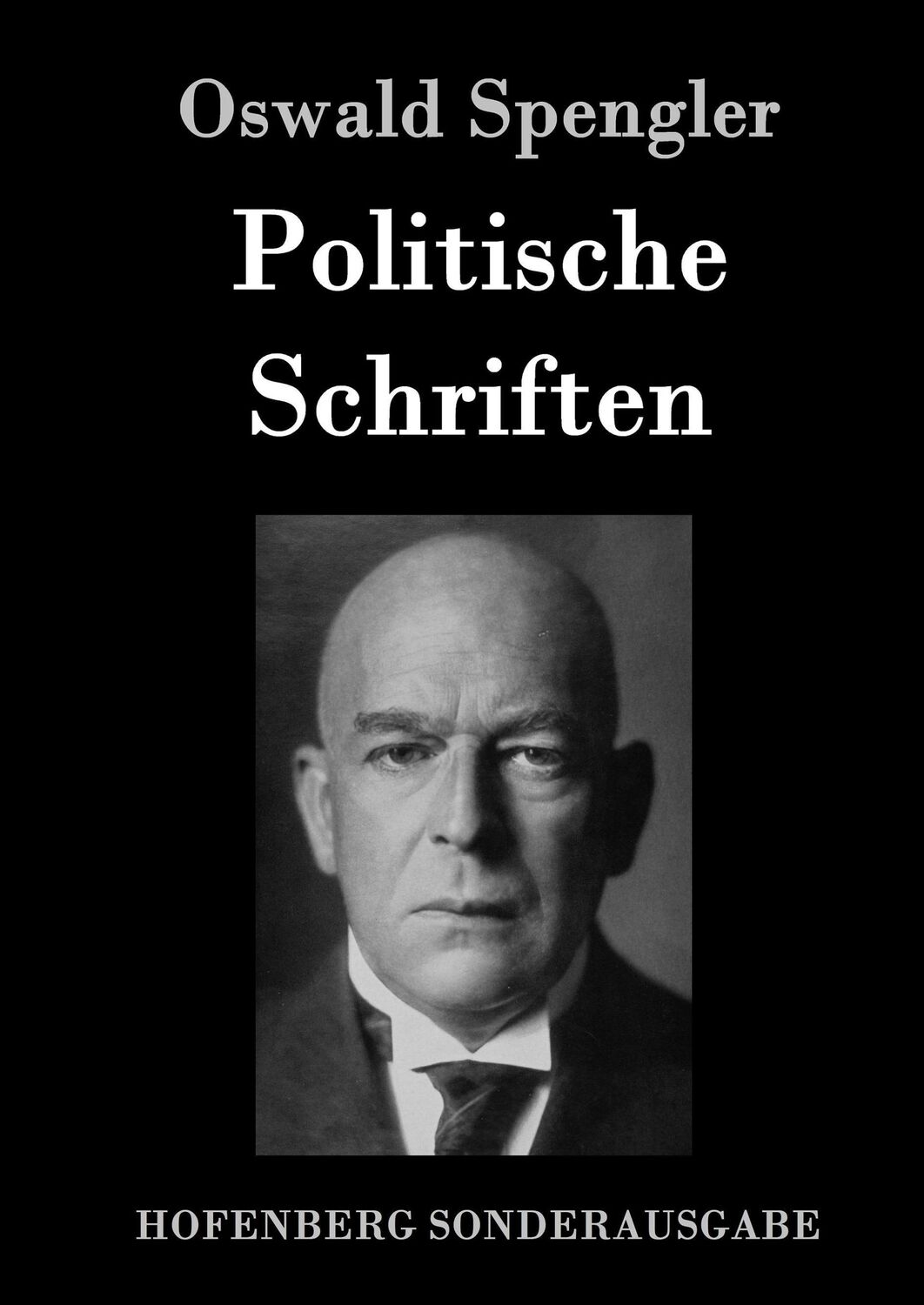 Cover: 9783843090049 | Politische Schriften | Oswald Spengler | Buch | 288 S. | Deutsch