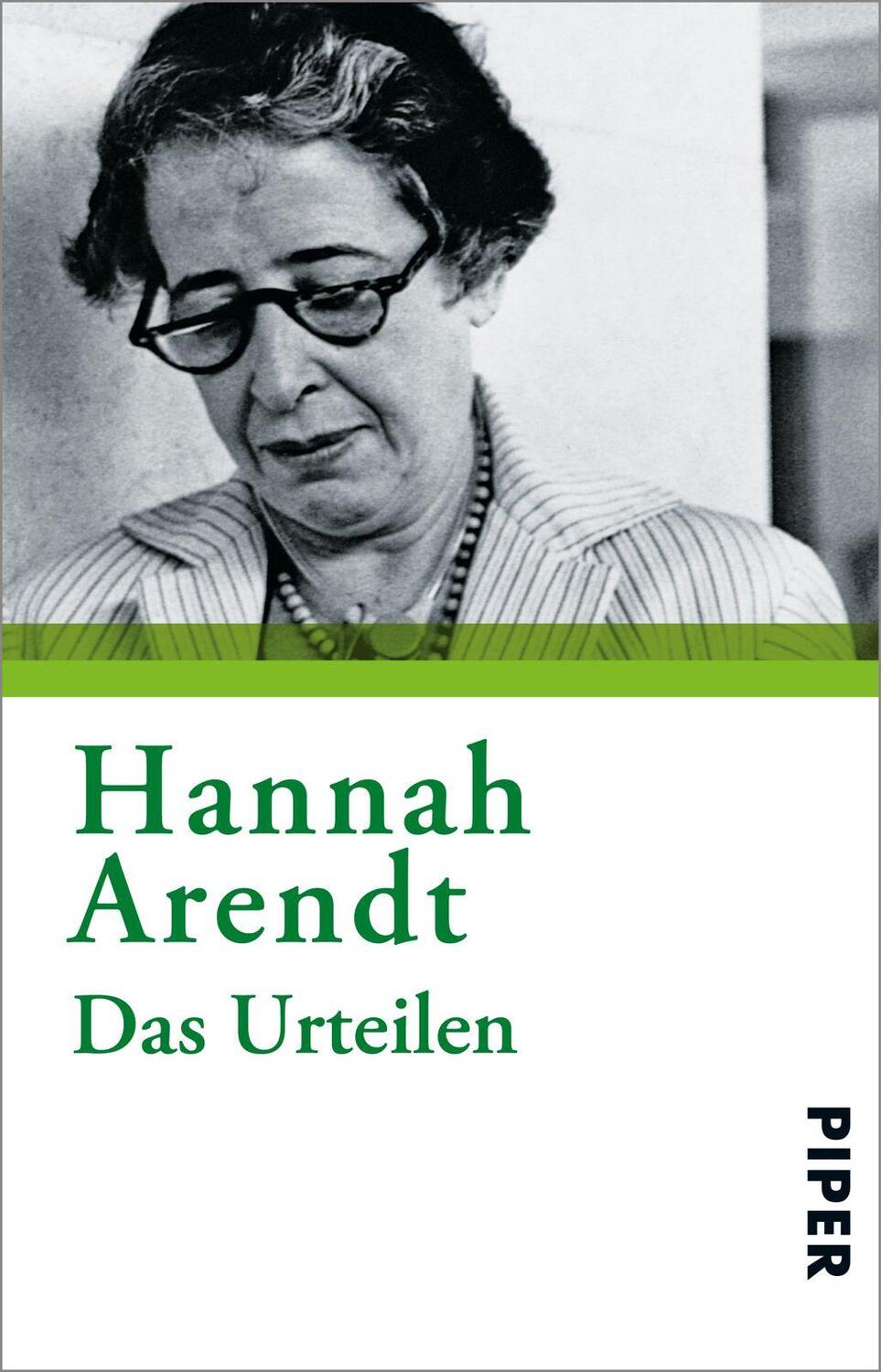 Cover: 9783492274906 | Das Urteilen | Hannah Arendt | Taschenbuch | Deutsch | 2012 | Piper