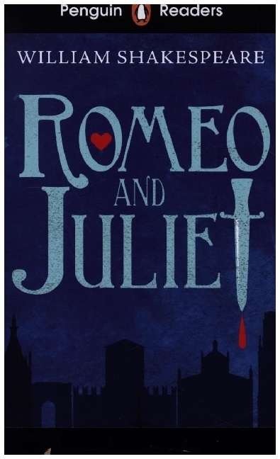 Cover: 9780241430873 | Penguin Readers Starter Level: Romeo and Juliet (ELT Graded Reader)
