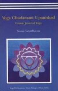 Cover: 9788186336274 | Yoga Chudmani Upanishads | Crown Jewel of Yoga | Satyadharma Saraswati