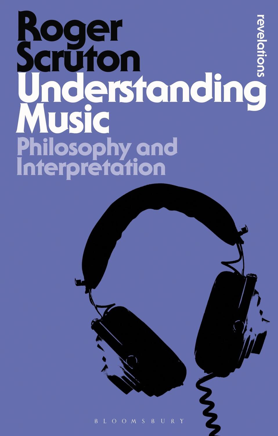 Cover: 9781474270175 | Understanding Music | Philosophy and Interpretation | Roger Scruton