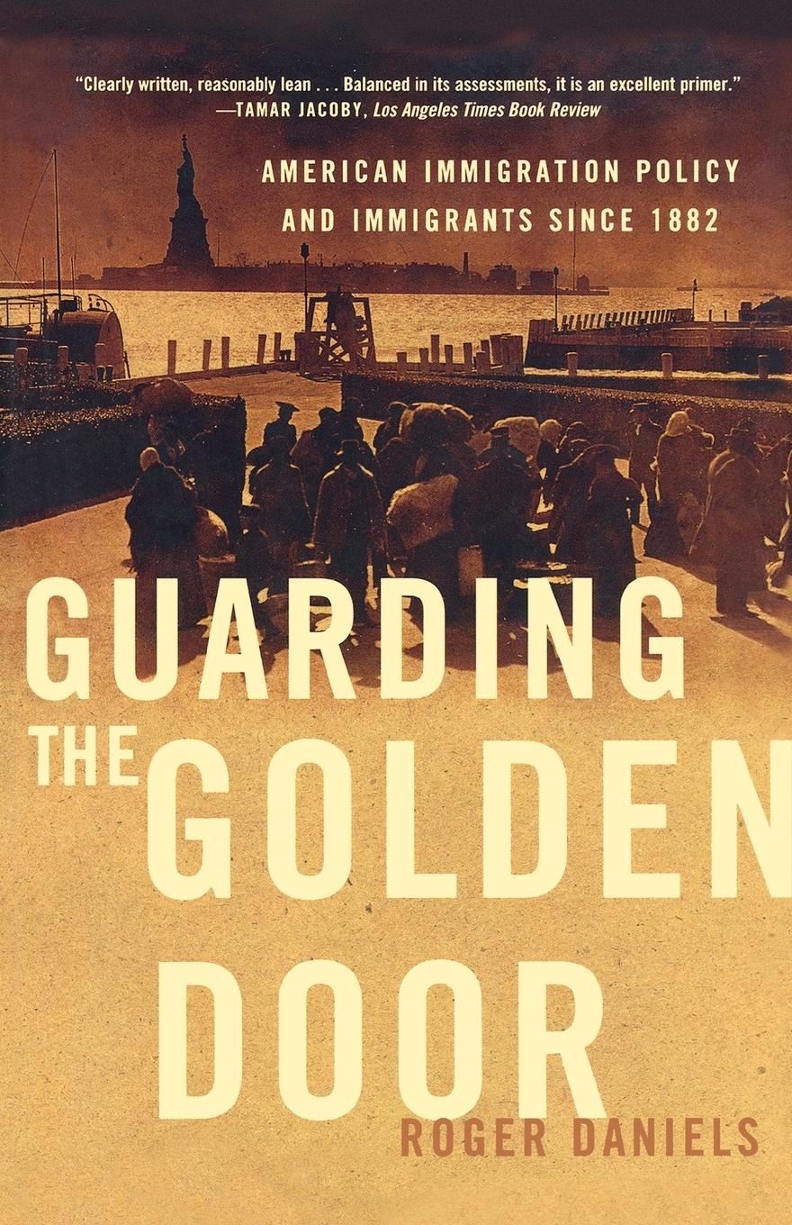 Cover: 9780809053445 | Guarding the Golden Door | Roger Daniels | Taschenbuch | Englisch