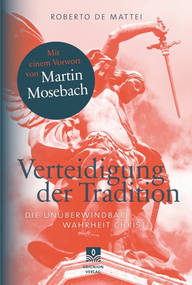 Cover: 9783932085673 | Verteidigung der Tradition | Roberto De Mattei | Buch | 2017