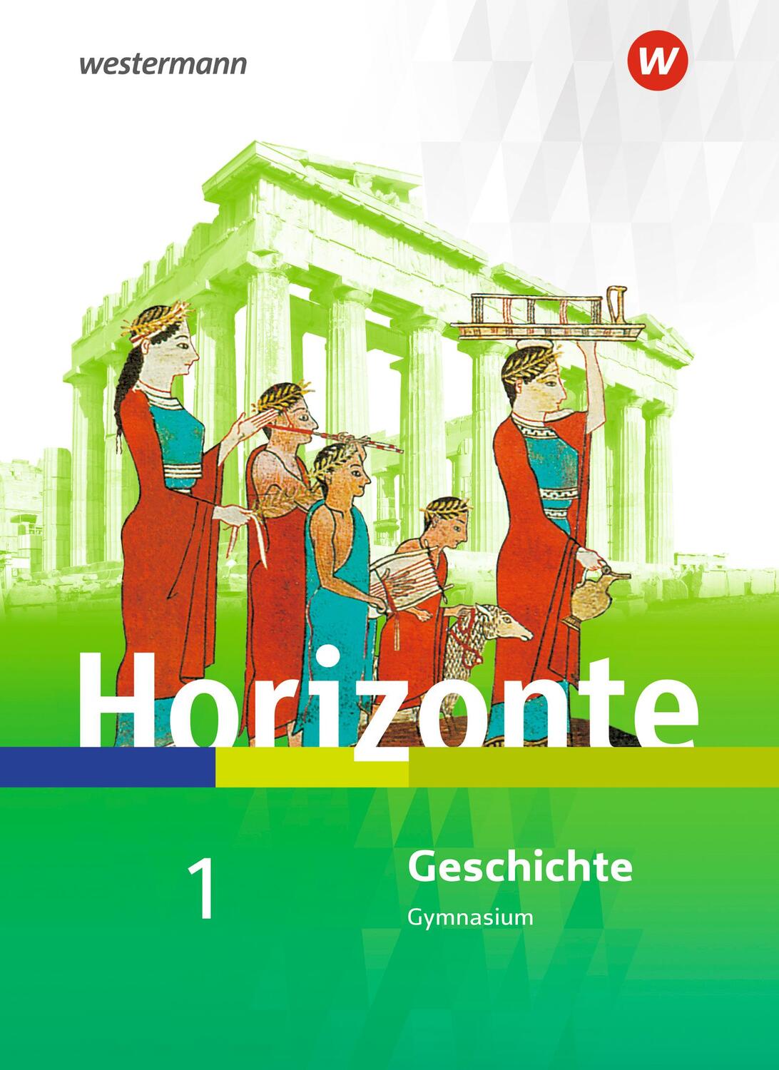 Cover: 9783141153224 | Horizonte - Geschichte 1. Schülerband. Für Nordrhein-Westfalen und...