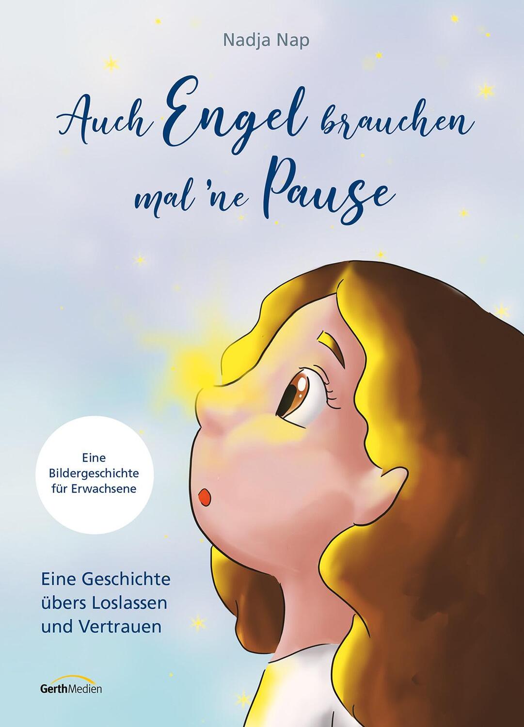 Cover: 9783957348371 | Auch Engel brauchen mal 'ne Pause | Nadja Nap | Buch | 32 S. | Deutsch