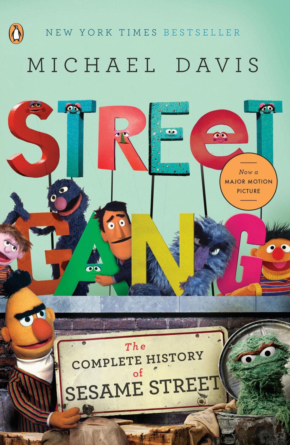 Cover: 9780143116639 | Street Gang | The Complete History of Sesame Street | Michael Davis