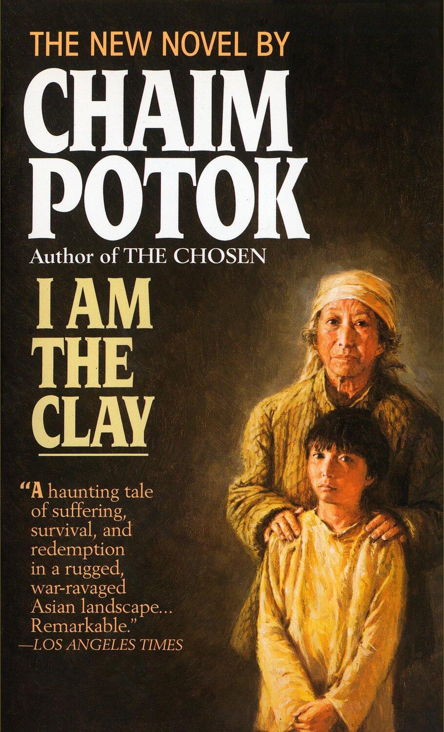 Cover: 9780449221389 | I Am the Clay | Chaim Potok | Taschenbuch | Einband - flex.(Paperback)