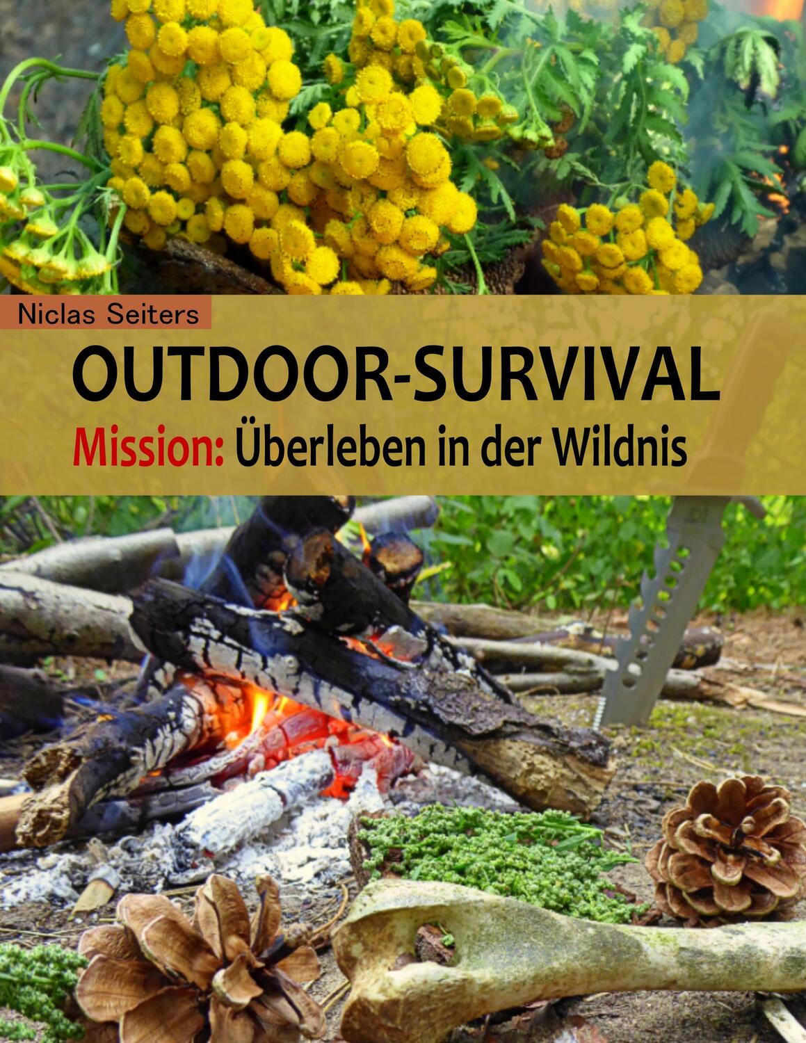 Cover: 9783732233700 | Outdoor-Survival | Mission: Überleben in der Wildnis | Niclas Seiters