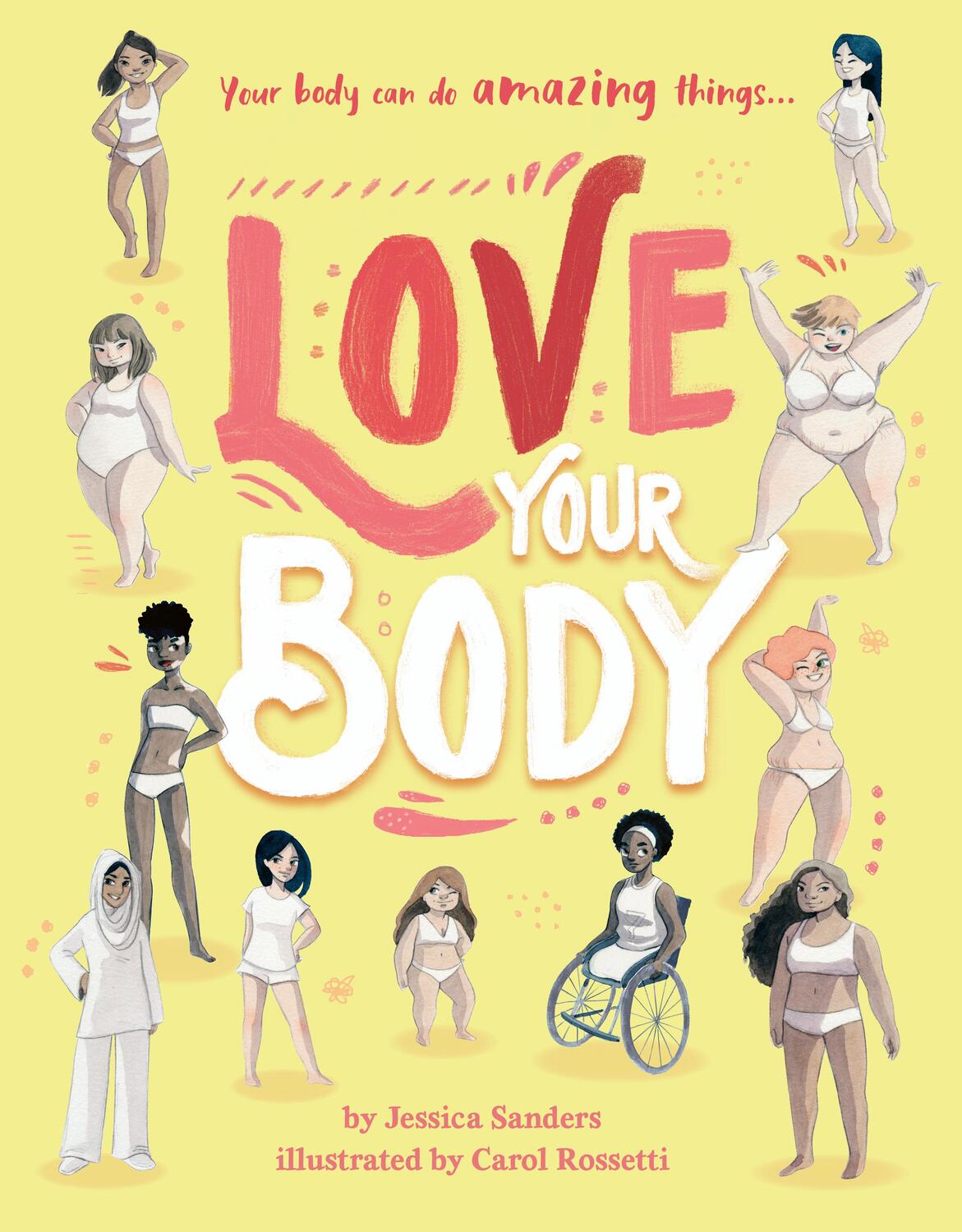 Cover: 9780711252400 | Love Your Body | Jessica Sanders | Buch | Gebunden | Englisch | 2020