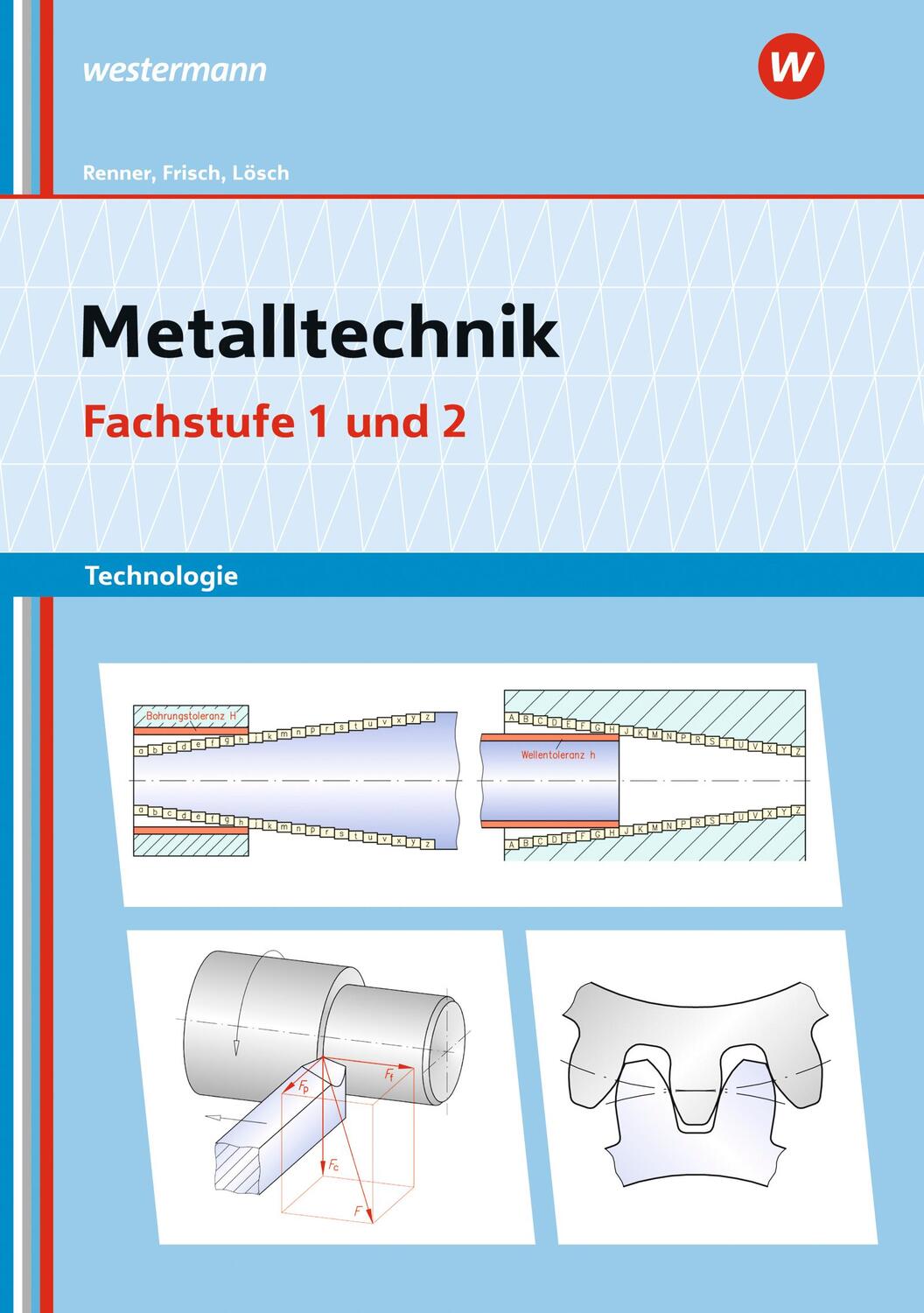 Cover: 9783427551188 | Metalltechnik Technologie. Fachstufe 1 + 2: Arbeitsheft | Taschenbuch