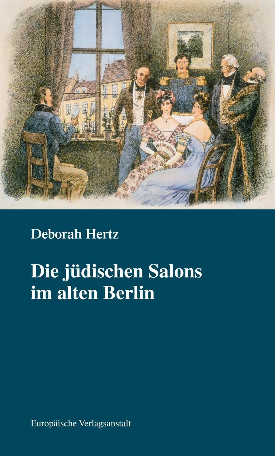 Cover: 9783863930875 | Die jüdischen Salons im alten Berlin | Deborah Hertz | Taschenbuch