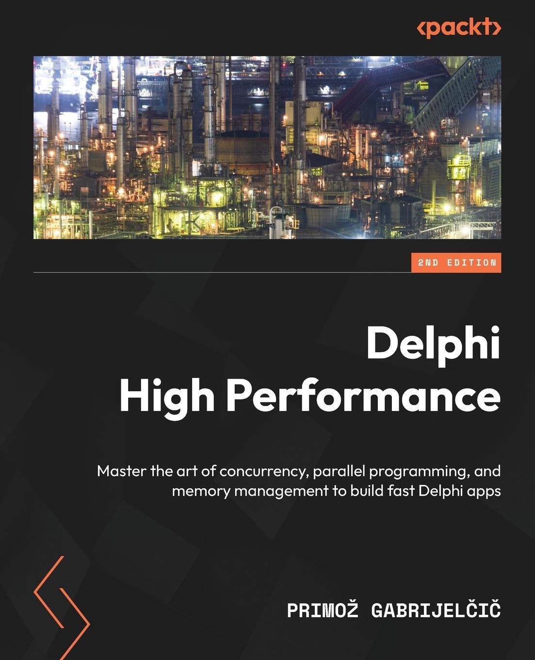 Cover: 9781805125877 | Delphi High Performance - Second Edition | Primo¿ Gabrijel¿i¿ | Buch