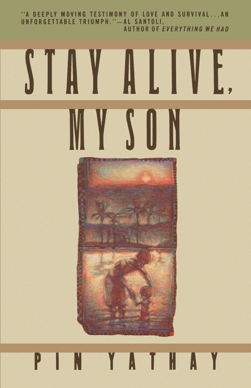 Cover: 9780671663940 | Stay Alive, My Son | Pin Yathay (u. a.) | Taschenbuch | Paperback